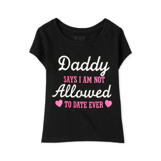 Baby And Toddler Girls Daddy Says I Am Not Allowed Graphic Tee - Black